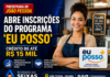 Prefeitura abre inscrições do programa ‘Eu Posso’ com crédito de até R$ 15 mil
