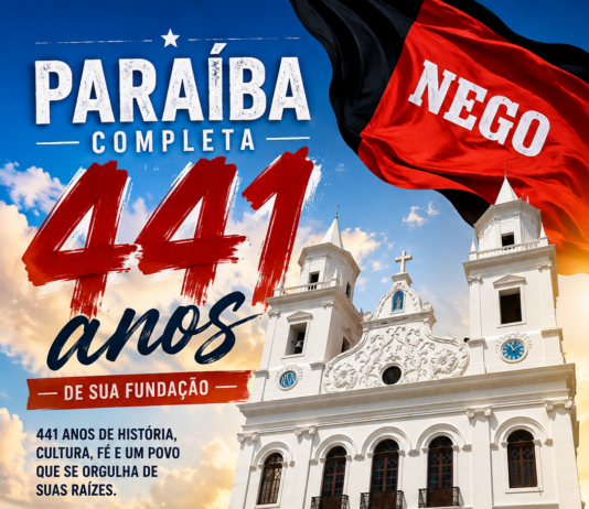 Paraíba celebra 441 anos de sua fundação nesta Quarta-feira (5)